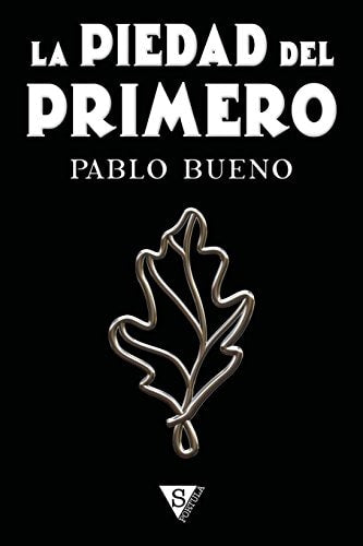 La piedad del primero, de BUENO | portada del libro