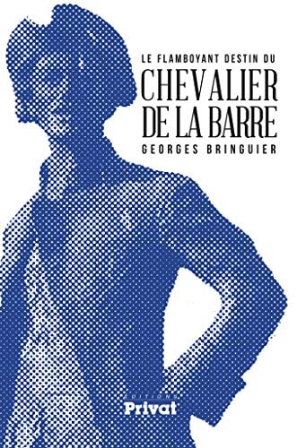LE CHEVALIER DE LA BARRE, de Georges Bringuier | portada del libro