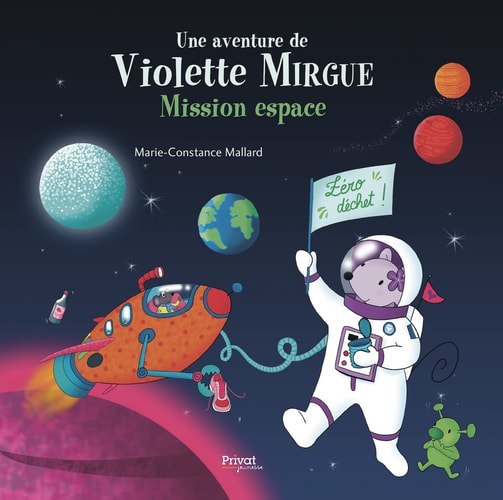 UNE AVENTURE DE VIOLETTE MIRGUE T9 MISSION ESPACE, de Marie-Constance Mallard | portada del libro
