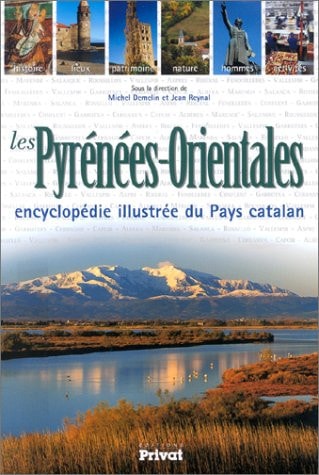 PYRENEES ORIENTALES ENCYCLOPEDIE ILLUSTREE DU PAYS, de Michel Demelin | portada del libro