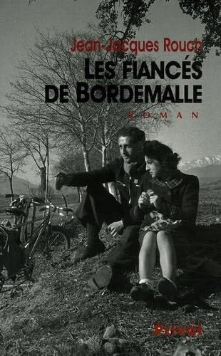 FIANCES DE BORDEMALLE, de Jean-Jacques Rouch | portada del libro