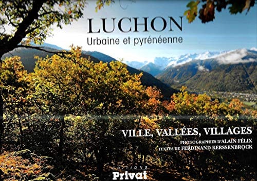 LUCHON URBAINE ET PYRENEENNE, de Ferdinand Kerssenbrock | portada del libro