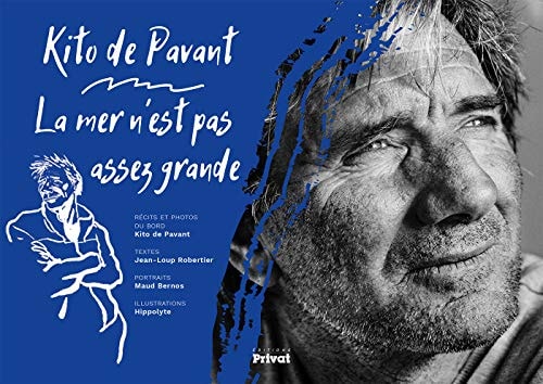 LA MER N'EST PAS ASSEZ GRANDE DE KITO DE PAVANT, de Jean-Loup Robertier | portada del libro