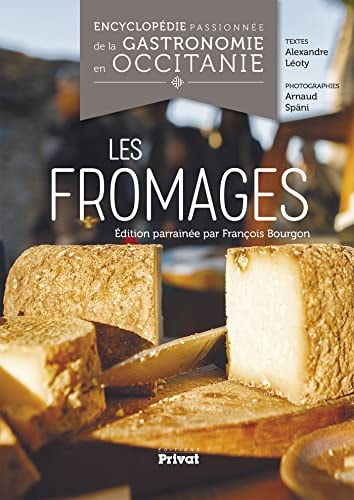 ENCYCLOPEDIE PASSIONNEE DE LA GASTRONOMIE OCCITANIE TOME 1, de Alexandre Léoty | portada del libro