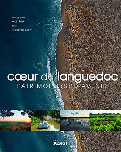 COEUR DU LANGUEDOC PATRIMOINES D'AVENIR, de Alexandre Léoty | portada del libro
