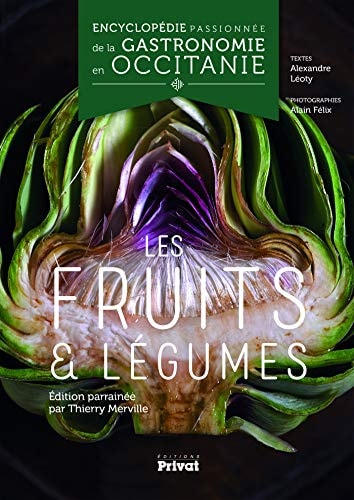 ENCYCLOPEDIE PASSIONNEE DE LA GASTRONOMIE OCCITANIE TOME 3, de Alexandre Léoty | portada del libro