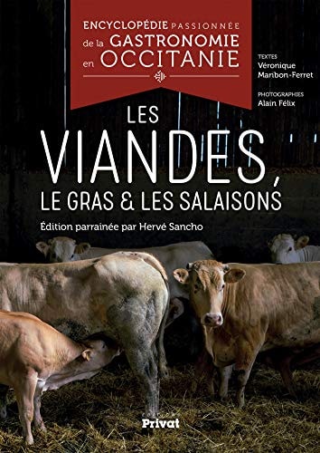 ENCYCLOPEDIE PASSIONNEE DE LA GASTRONOMIE EN OCCITANIE TOME, de Véronique Maribon-Ferret | portada del libro