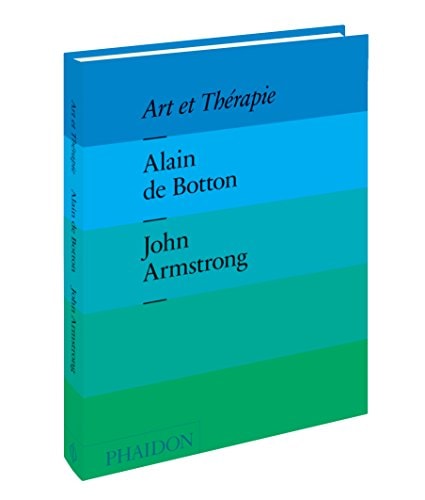 ART ET THERAPIE, de Alain De Botton | portada del libro