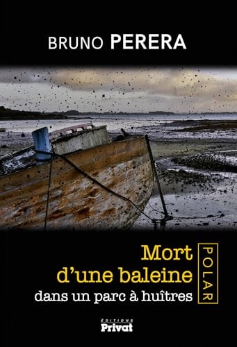 MORT D'UNE BALEINE DANS UN PARC A HUITRES, de Bruno Perera | portada del libro