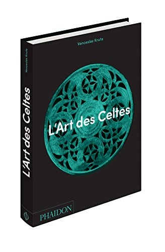 L ART DES CELTES, de Venceslas Kruta | portada del libro