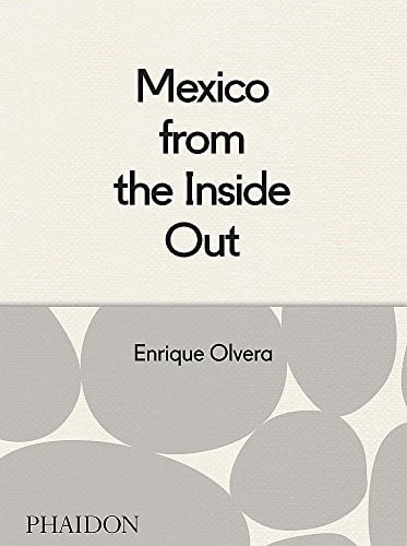 MEXICO DE DENTRO HACIA FUERA, de OLVERA | portada del libro