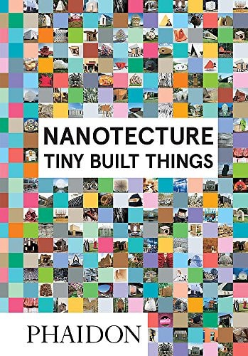 Nanotecture - Tiny Built Things, de Rebecca Roke | portada del libro