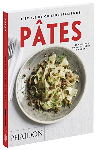ECOLE DE CUISINE ITALIENNE PATES, de L'école de cuisine italienne | portada del libro