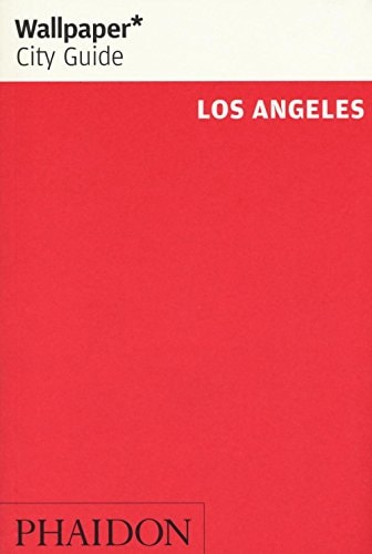 Wallpaper city guide - Los Angeles 2016, de Wallpaper* | portada del libro