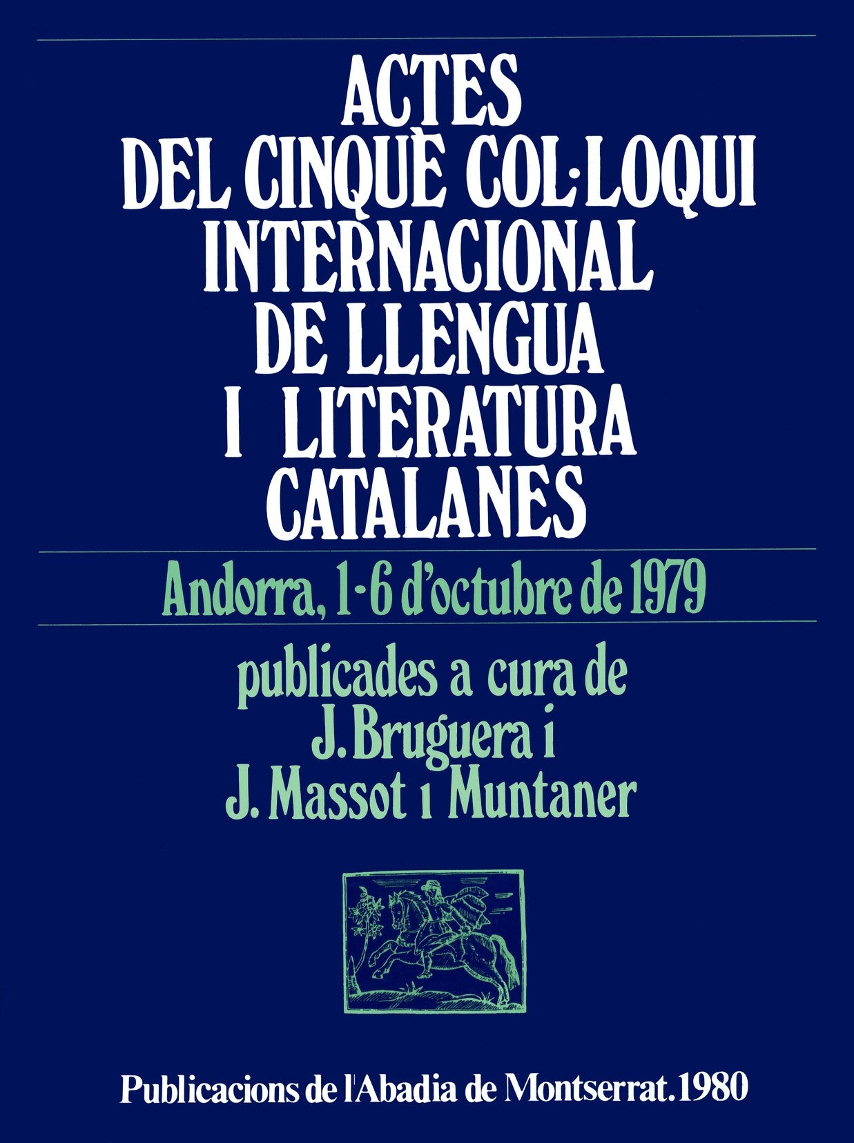 Actes del V Col·loqui Internacional de Llengua i Literatura Catalanes. Andorra, 1979, de Varios autores | portada del libro