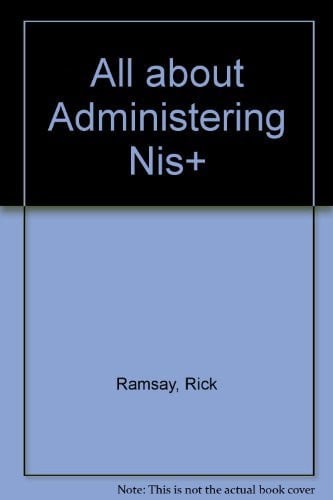 ALL ABOUT ADMINISTERING NIS, de RAMSEY | portada del libro