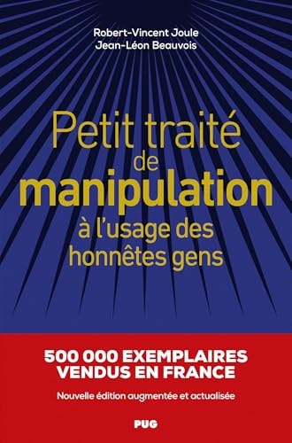 PETIT TRAITE DE MANIPULATION A L'USAGE DES HONNETES GENS NED, de Robert-Vincent Joule | portada del libro