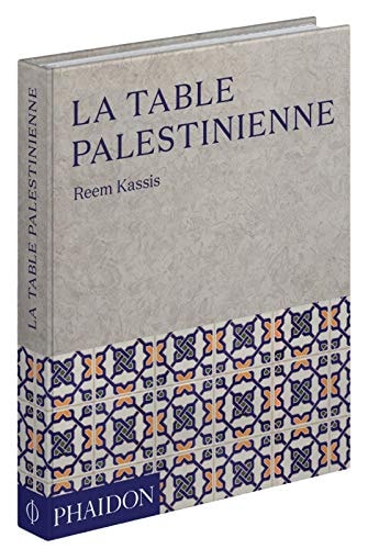 LA TABLE PALESTINIENNE, de Reem Kassis | portada del libro