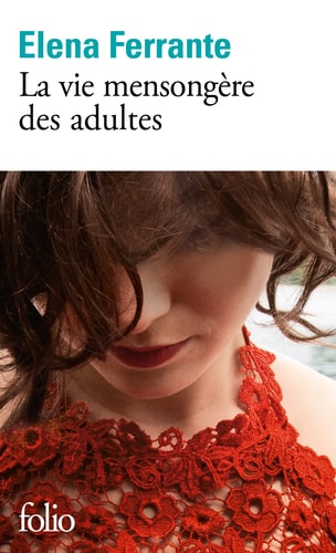 LA VIE MENSONGERE DES ADULTES, de Elena Ferrante | portada del libro