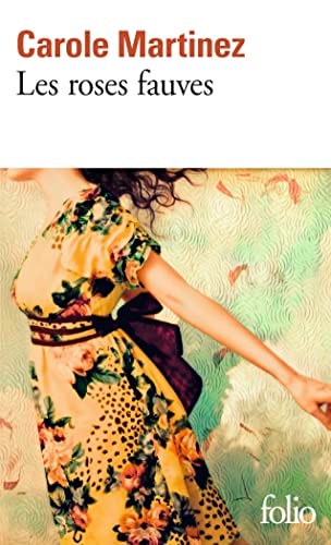 LES ROSES FAUVES, de Carole Martinez | portada del libro