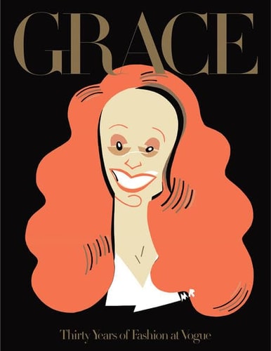 GRACE: THIRTY YEARS OF FASHION AT VOGUE (FIRMADO), de CODDINGTON GRAC | portada del libro