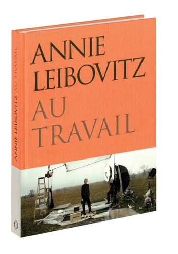 ANNIE LEIBOVITZ AU TRAVAIL, de Annie Leibovitz | portada del libro