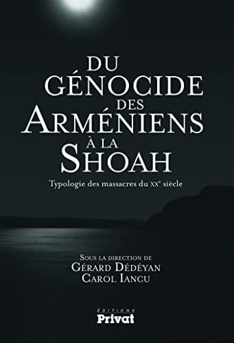 DU GENOCIDE DES ARMENIENS A LA SHOAH, de Gérard Dédéyan | portada del libro
