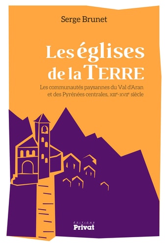 EGLISES DE LA TERRE LES, de Serge Brunet | portada del libro