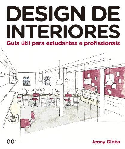 DESING DE INTERIORES GUIA UTIL PARA ESTUDIANTES E PROFISSIO, de Jenny Gibbs | portada del libro