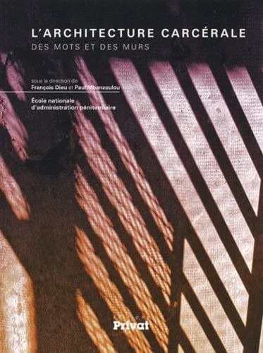 ARCHITECTURE CARCERALE L', de François Dieu | portada del libro