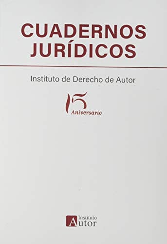 CUADERNOS JURIDICOS DEL INSTITUTO DE DERECHO DE AUTOR., de MARIA DEL PILAR CAMARA AGUILA | portada del libro