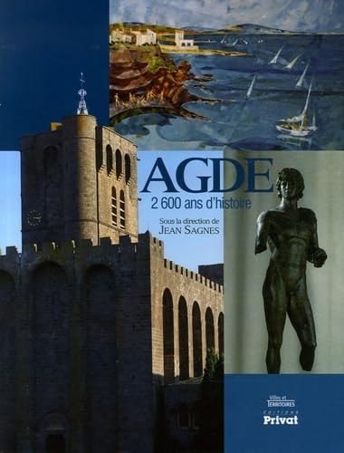 AGDE 2600 ANS D'HISTOIRE, de Jean Sagnes | portada del libro
