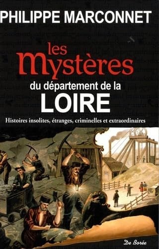 DEPARTEMENT DE LA LOIRE MYSTERES, de MARCONNET P | portada del libro