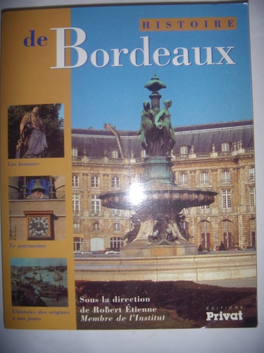 HISTOIRE DE BORDEAUX NLLE EDITION, de Robert Etienne | portada del libro