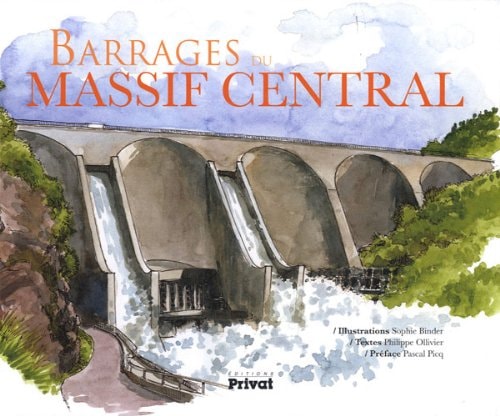 BARRAGES DU MASSIF CENTRAL, de Philippe Ollivier | portada del libro