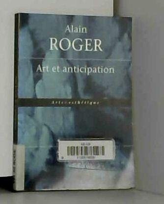 ART ET ANTICIPATION, de Alain Roger | portada del libro