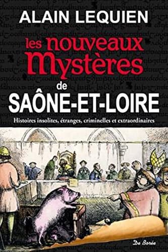 SAONE ET LOIRE NOUVEAUX MYSTERES, de LEQUIEN A | portada del libro