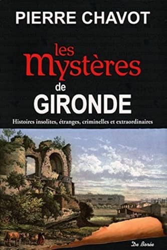 GIRONDE MYSTERES, de CHAVOT P | portada del libro
