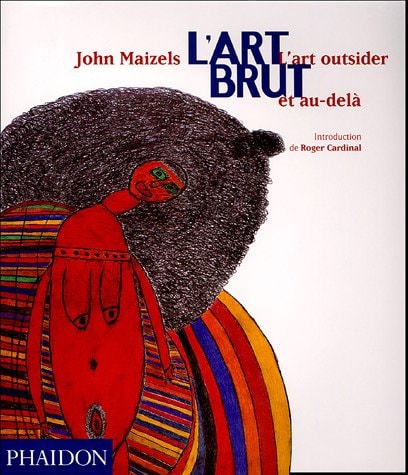 L'ART BRUT BR, de John Maizels | portada del libro