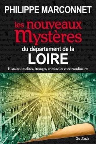 DEPARTEMENT DE LA LOIRE NOUVEAUX MYSTERES, de MARCONNET P | portada del libro