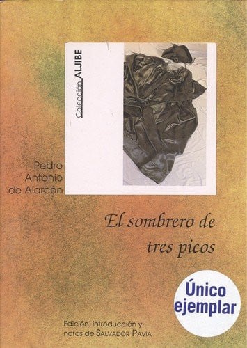 EL SOMBRERO DE TRES PICOS, de ALARCóN | portada del libro