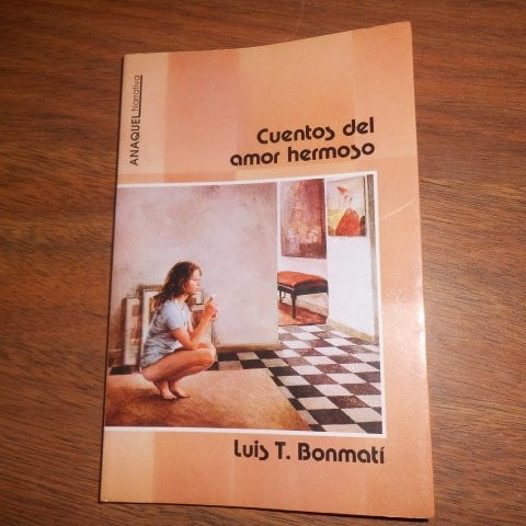 CUENTOS DEL AMOR HERMOSO, de BONMATI GUTIERREZ | portada del libro