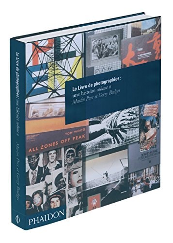 LE LIVRE DE PHOTOGRAPHIES UNE HISTOIRE VOLUME 2, de Martin Parr | portada del libro