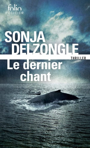 LE DERNIER CHANT, de Sonja Delzongle | portada del libro