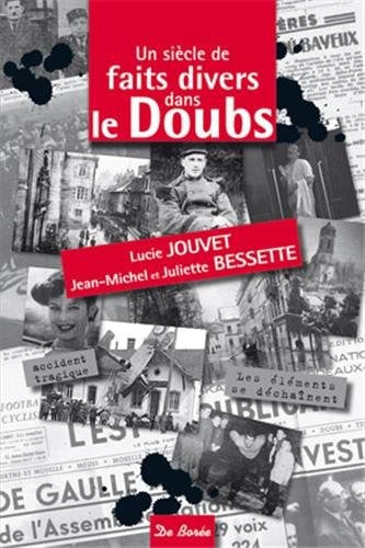 SIECLE DE FAITS DIVERS DANS LE DOUBS UN, de COLLECTIF | portada del libro