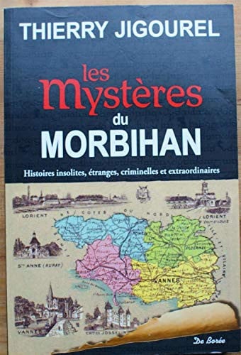 MORBIHAN MYSTERES, de JIGOUREL T | portada del libro