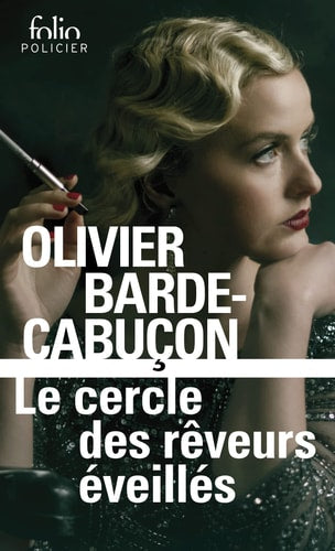 CERCLE DES REVEURS EVEILLE, de Olivier Barde-Cabuçon | portada del libro