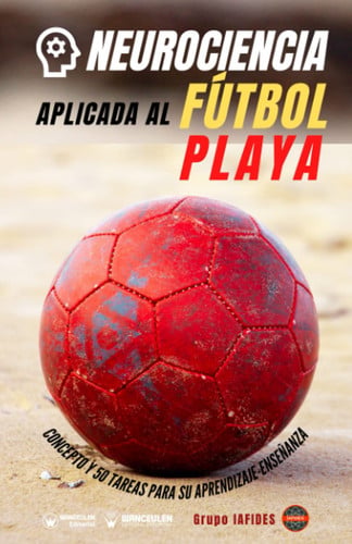 NEUROCIENCIA APLICADA AL FUTBOL PLAYA, de CRESPO GARCIA | portada del libro