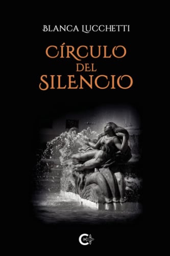 Círculo del silencio, de Lucchetti | portada del libro