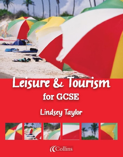LEISURE AND TOURISM FOR GCSE, de Lindsey Taylor | portada del libro